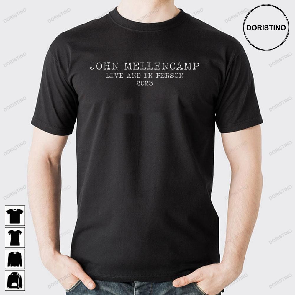 John Mellencamp Live And In Person 2023 Limited Edition T-shirts